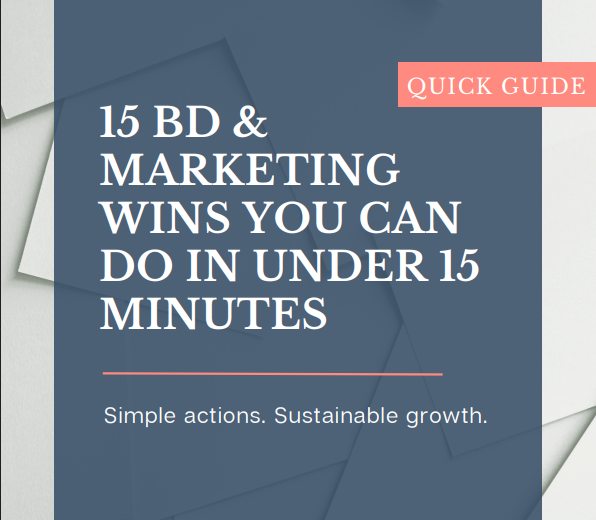 15 BD & marketing wins you can do in under 15 minutes